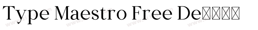 Type Maestro Free De字体转换 Type Maestro Free De字体转换